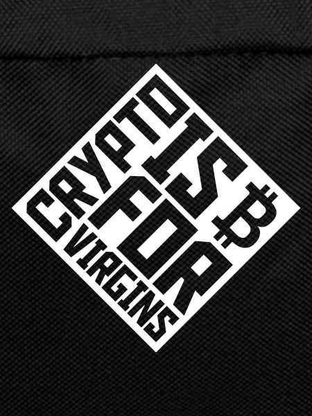 crypto is for virgins