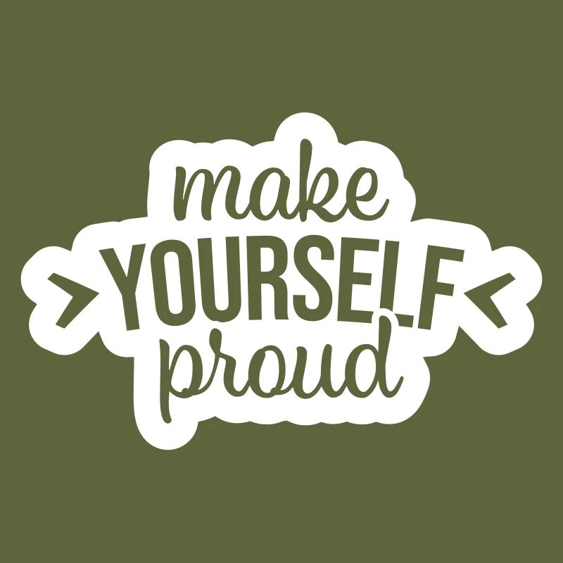 make yourself proud quote
