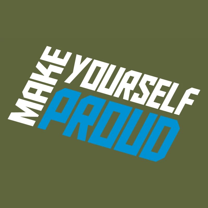 make yourself proud quote