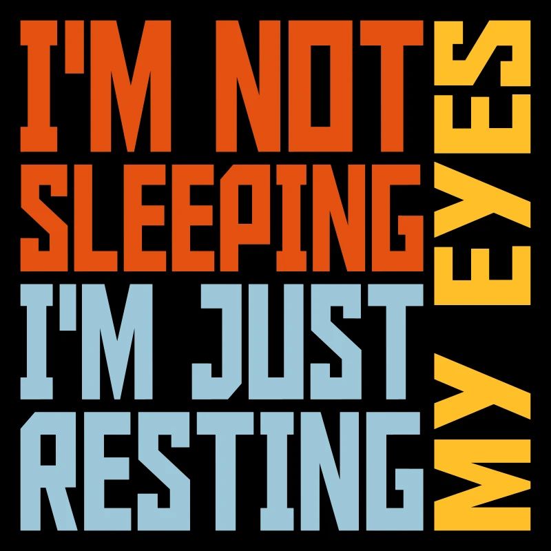 im not sleeping quote