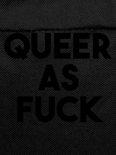 QUEER AS FUCK