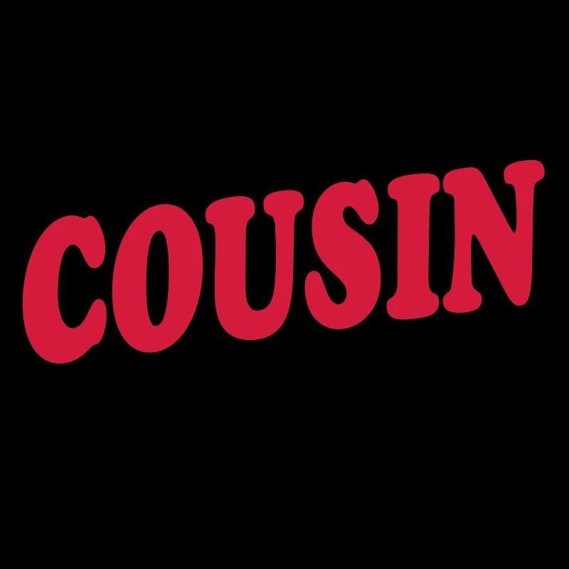 COUSIN NEPHEW BROTHER