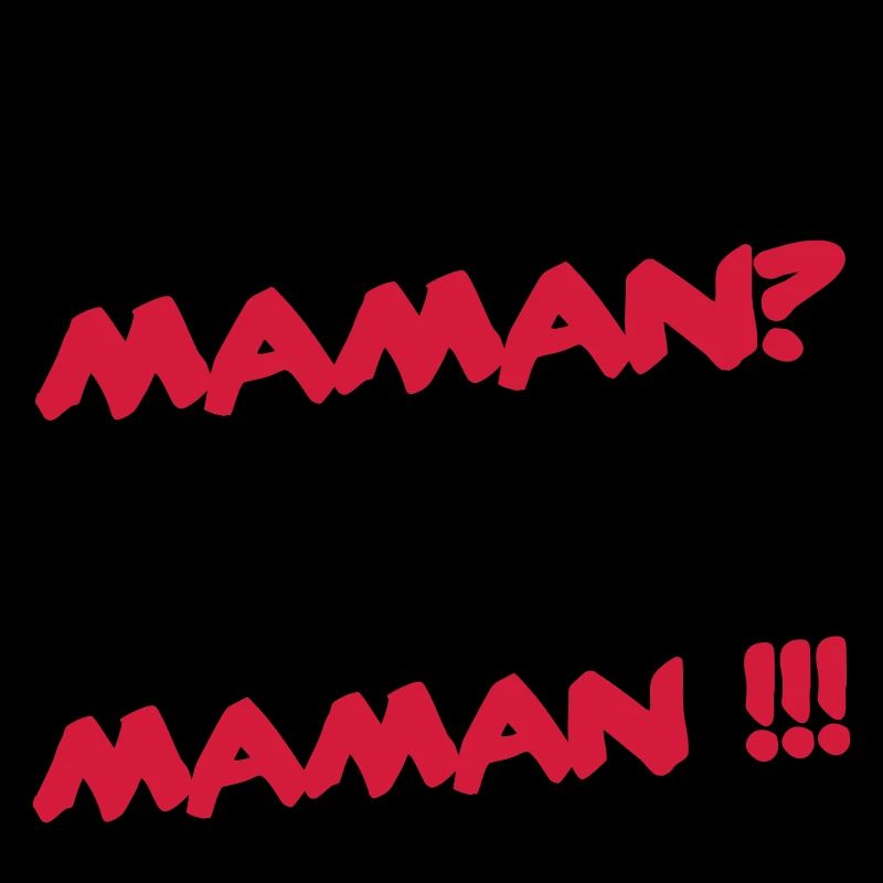 C'est qui la maman ?