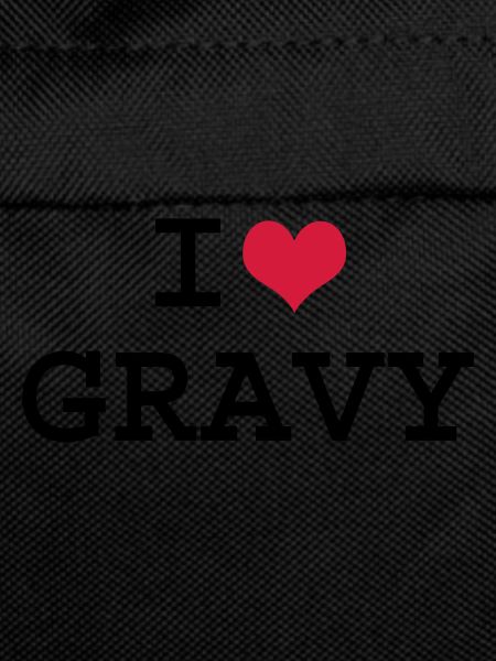 I Love Gravy