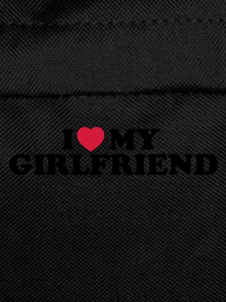 I love my girlfriend