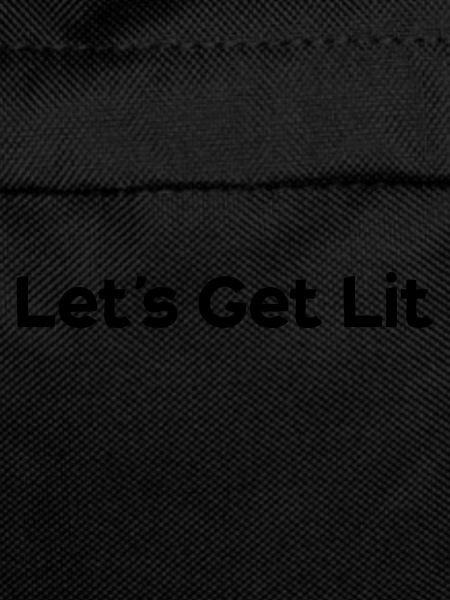 lets´s get lit