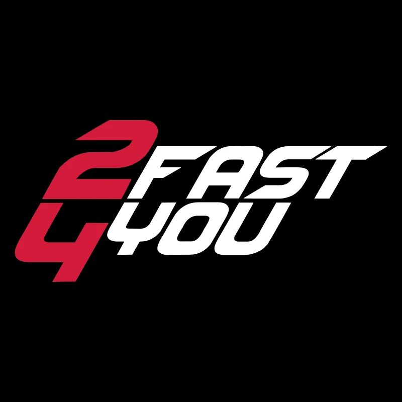 Too Fast for You Saying 2 Too Fast 4 For You