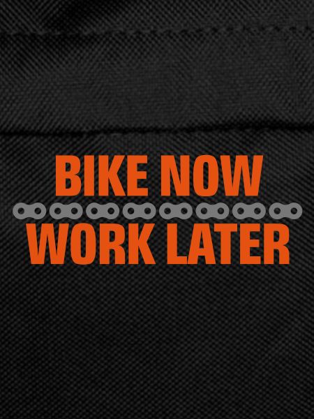 Bike now - work later