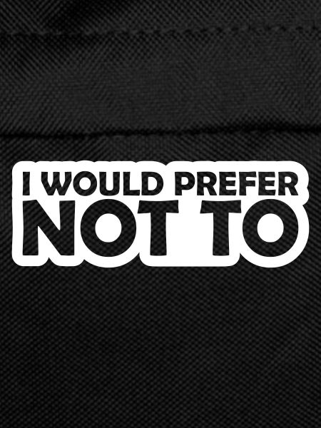 I prefer not to