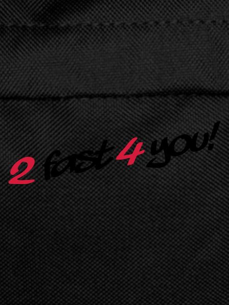 2 Fast 4 You