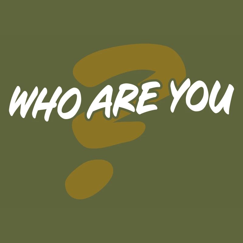Who are you