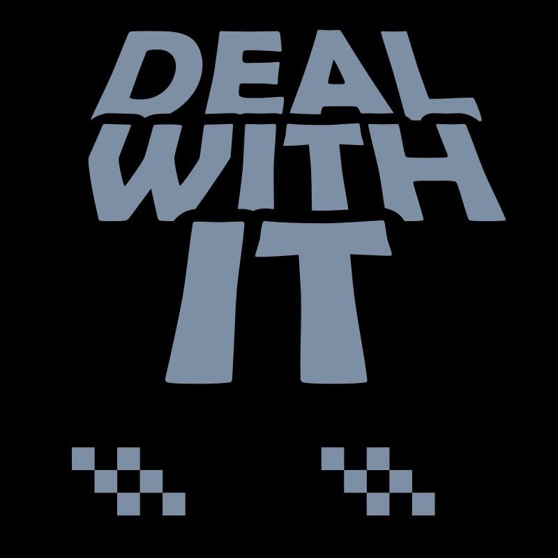 Deal with it lettering