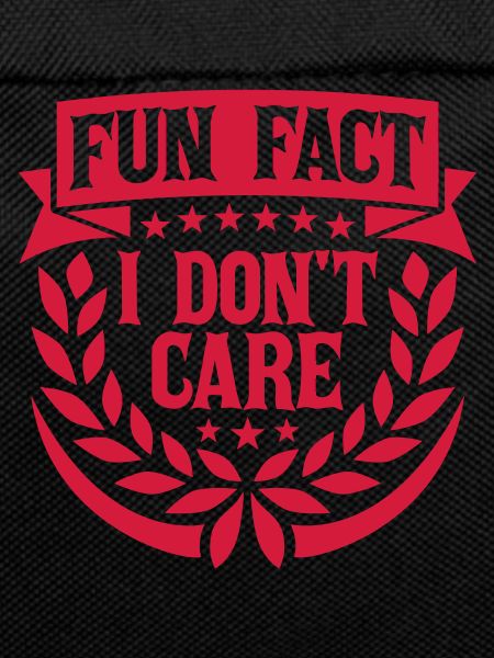 I don't care fact