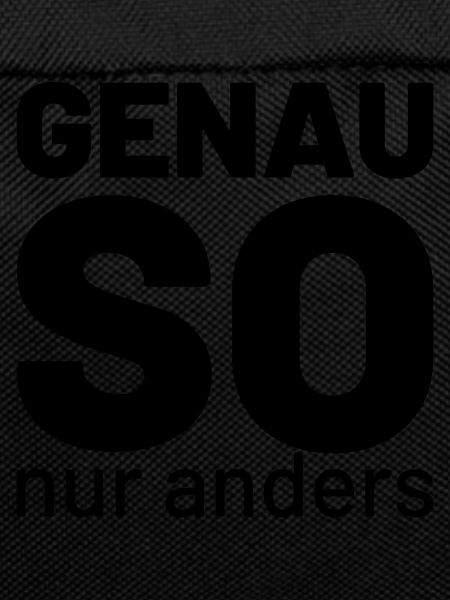 genau so aber anders