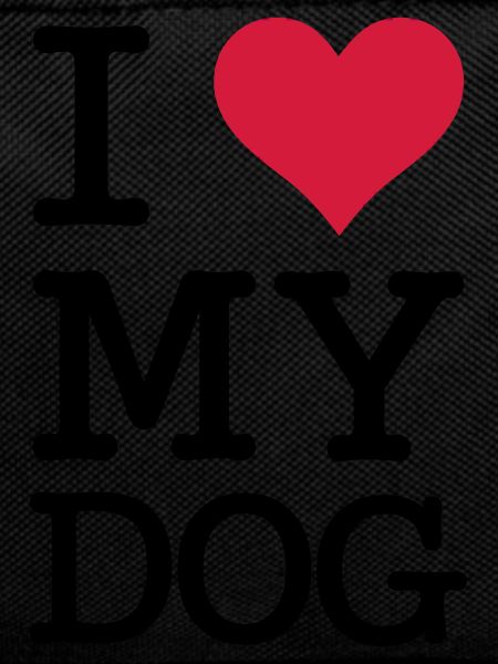 I Love My Dog
