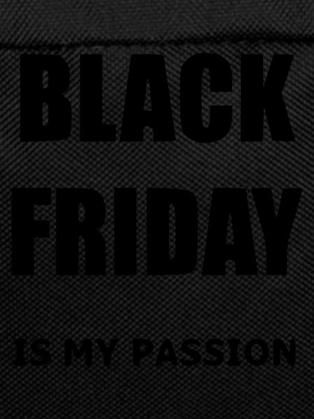 Black Friday is my passion