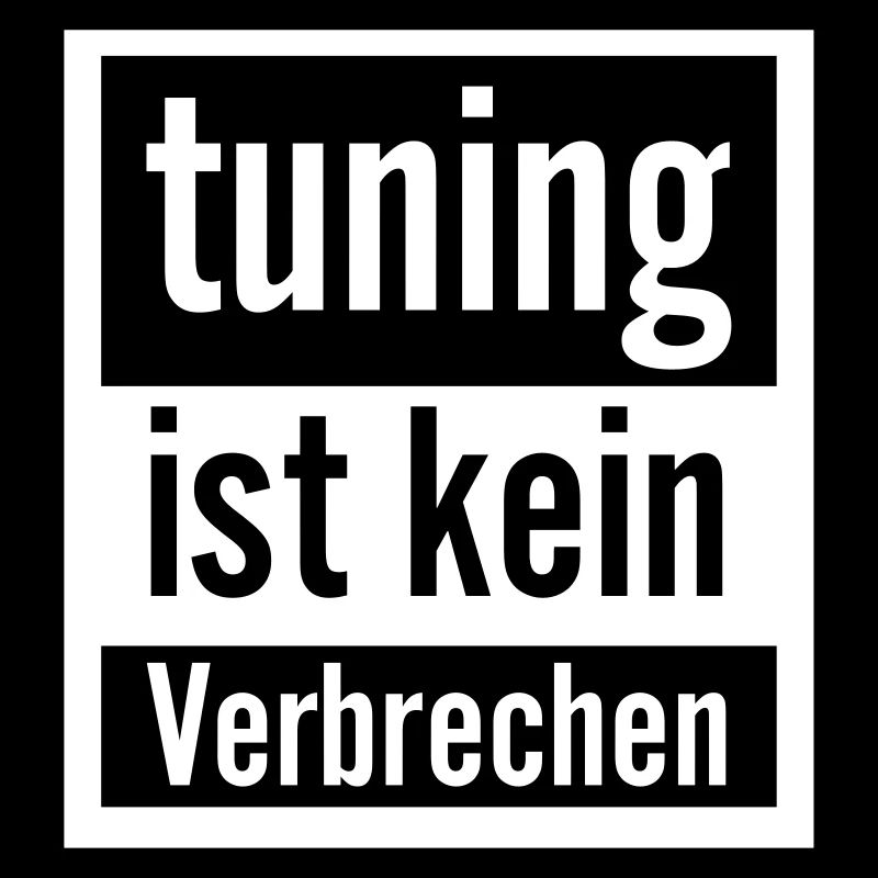 Tuning ist kein Verbrechen