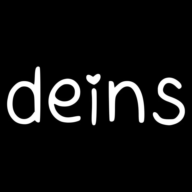 deins – mit Herz