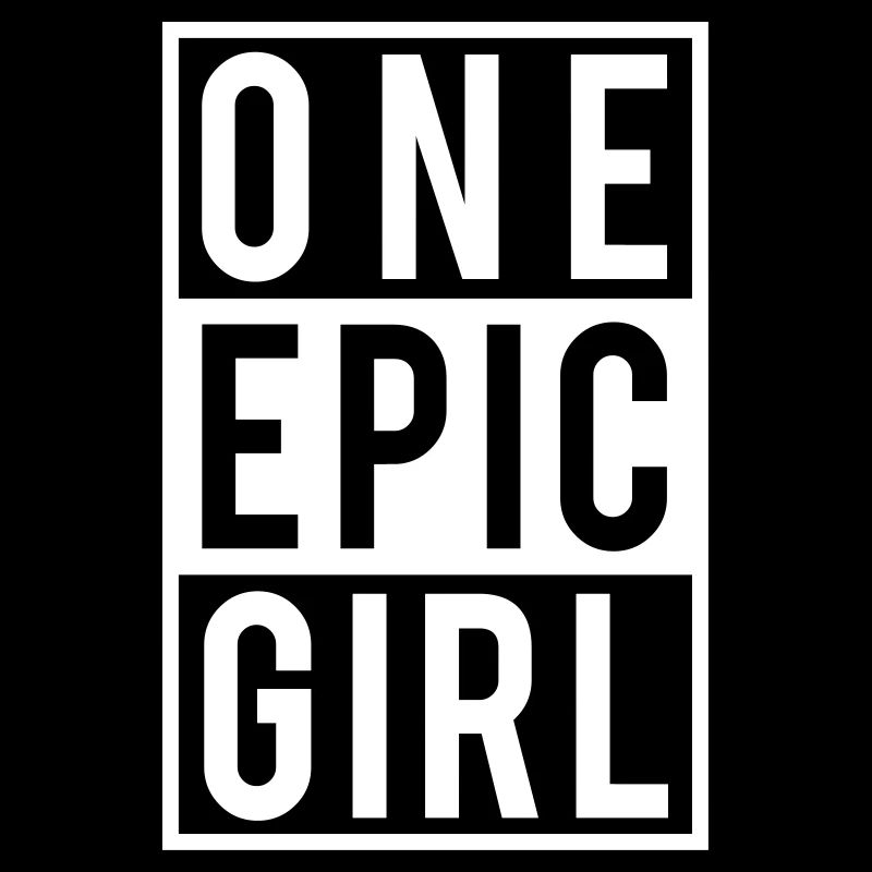 One epic Girl