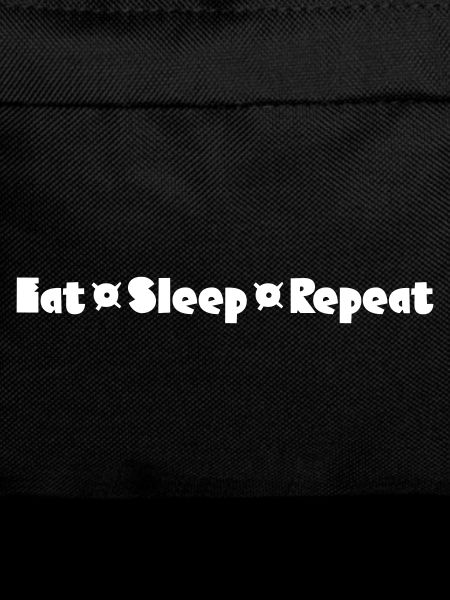 Eat Sleep Repeat