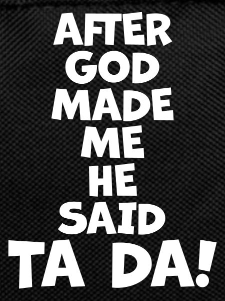 after god made me