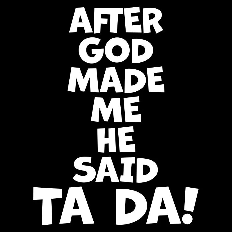 after god made me