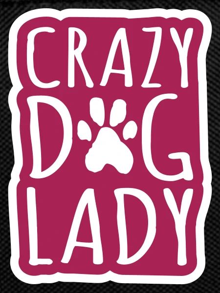 crazy dog lady quote