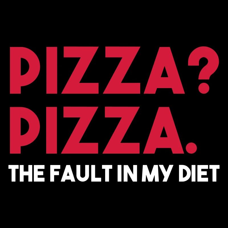 PIZZA? PIZZA. La faille dans mon régime