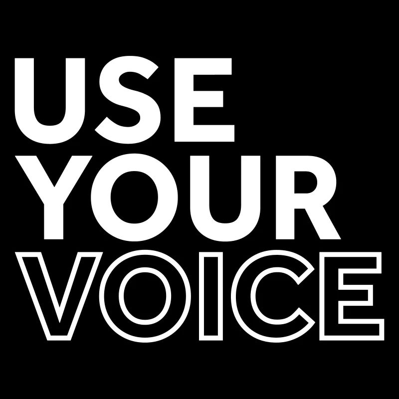 Use your Voice