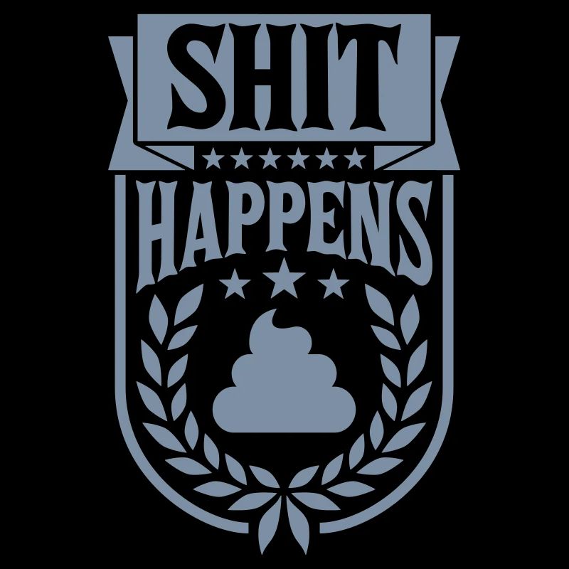 Quote Shit happens laurel wreath