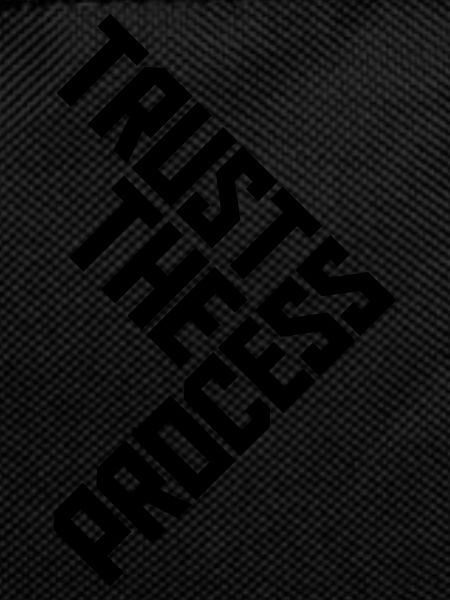 trust the process Quote