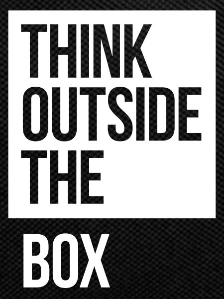 Think Outside The Box