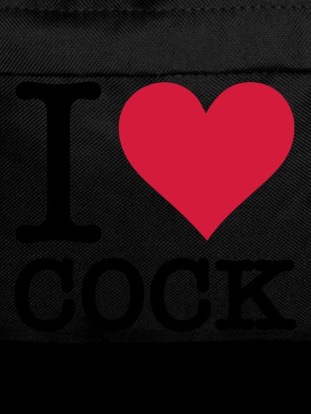 I love cock