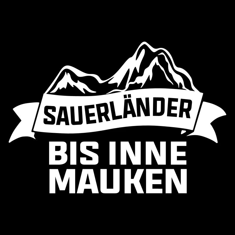 Sauerländer bis inne Mauken Sauerland