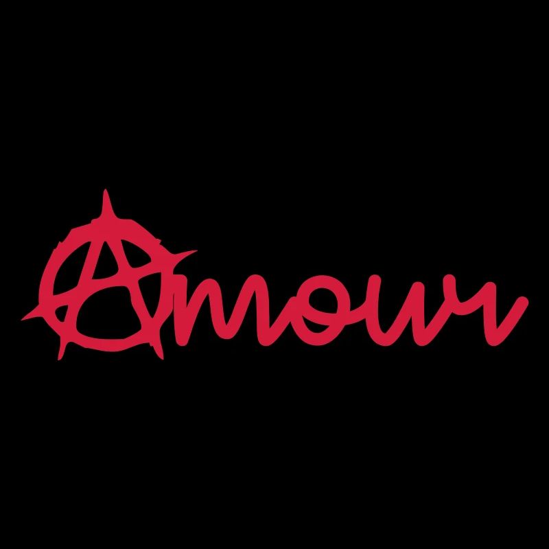Amour - Anarchie