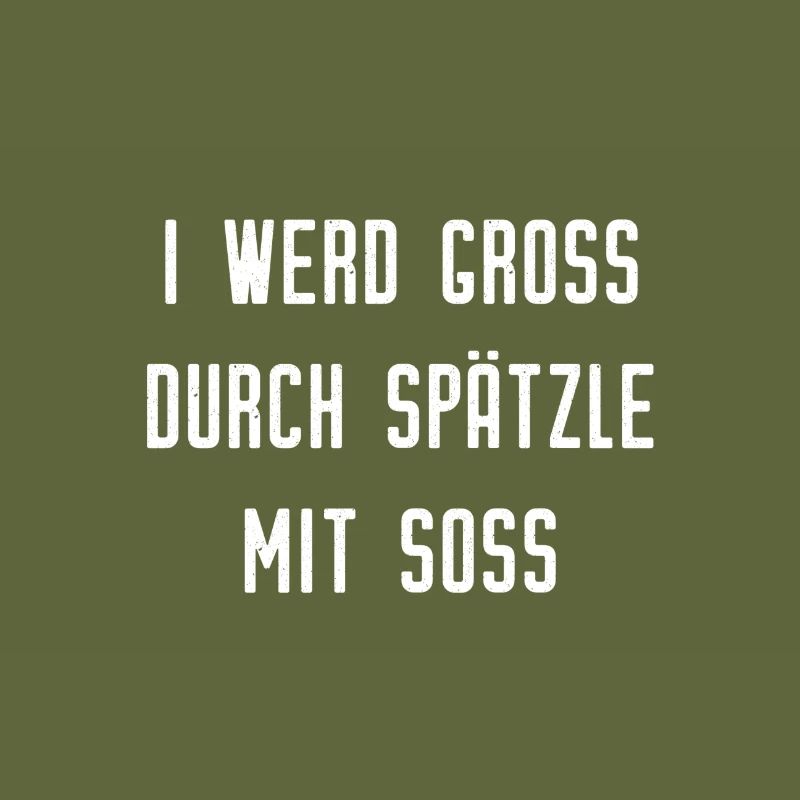 I werd groß durch Spätzle mit Soß