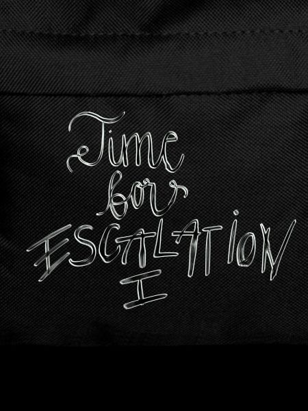 Time for Escalation