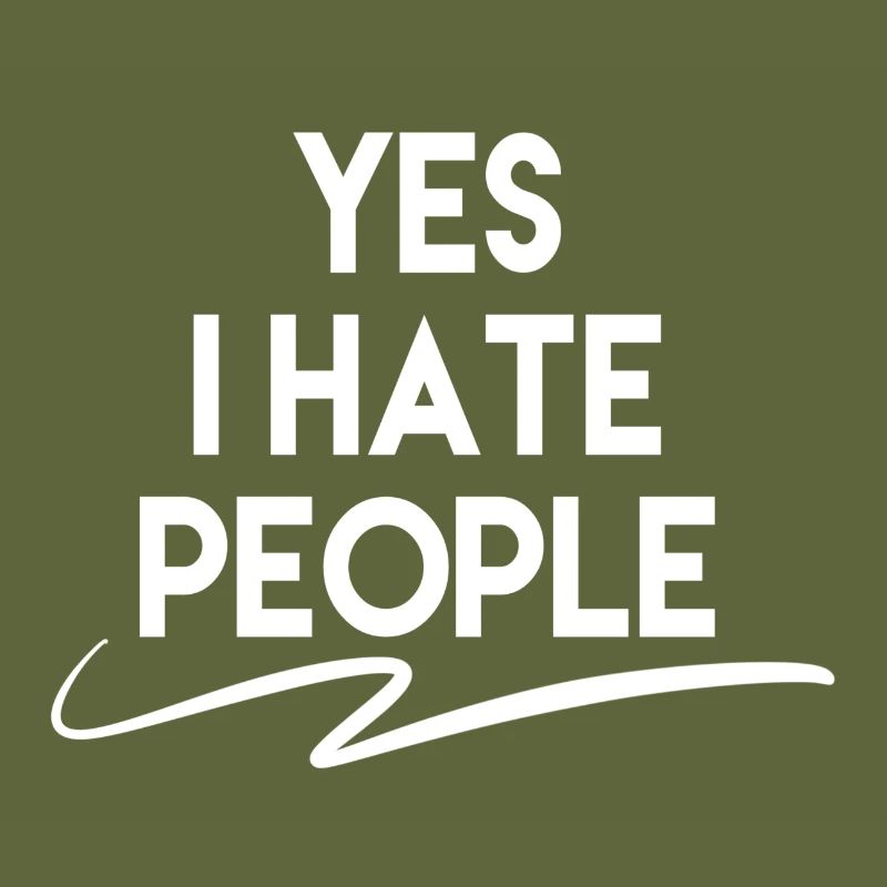 Yes I Hate People