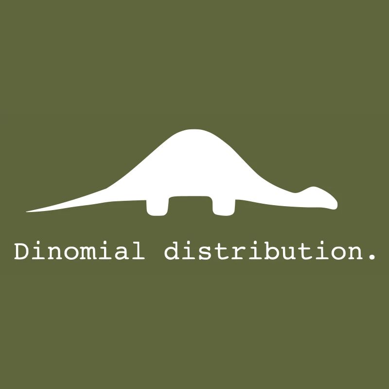 funny nerd geek, gift idea, binomial distribution