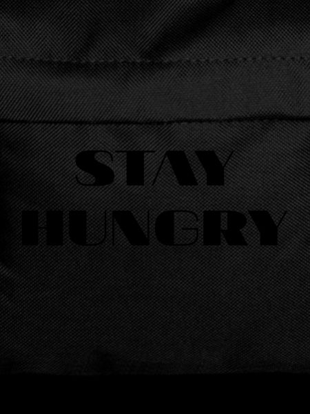 Stay hungry