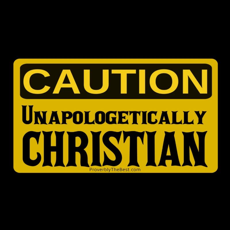 Unapologetically Christian