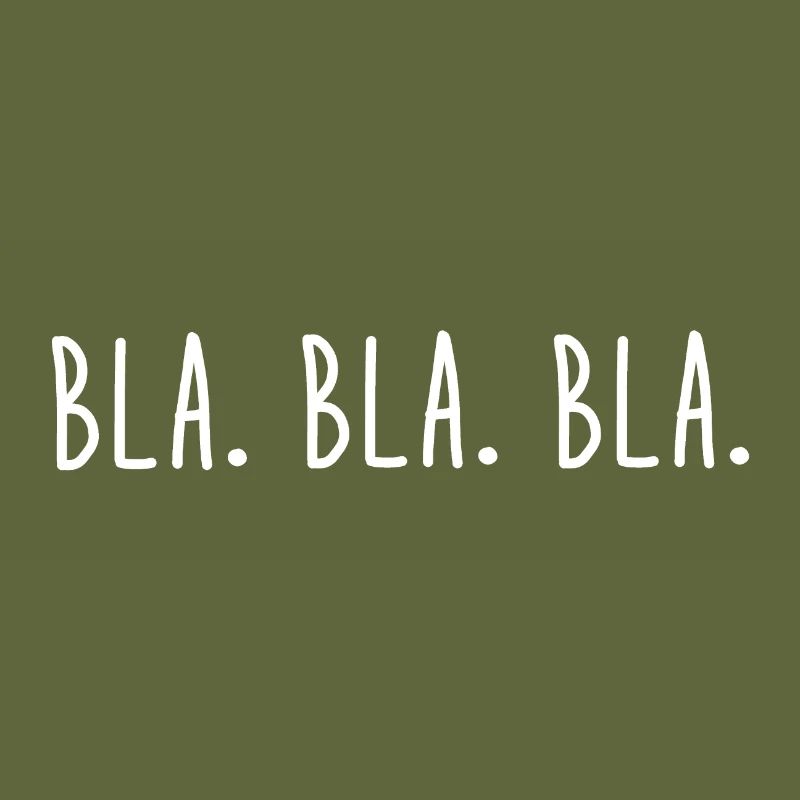 Bla. Bla. Bla. - Talk - Talk - Ignorance