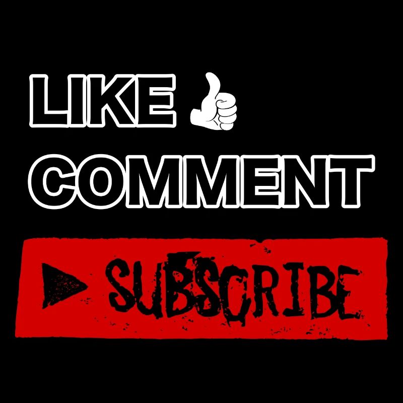 Like, Comment, Subscribe.