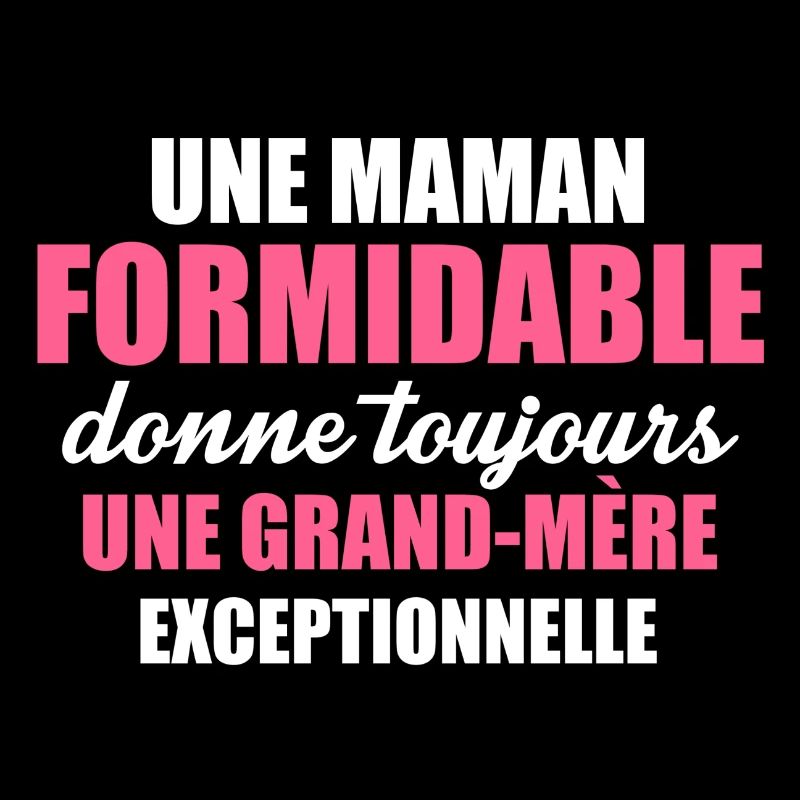 une grand mère exceptionnelle
