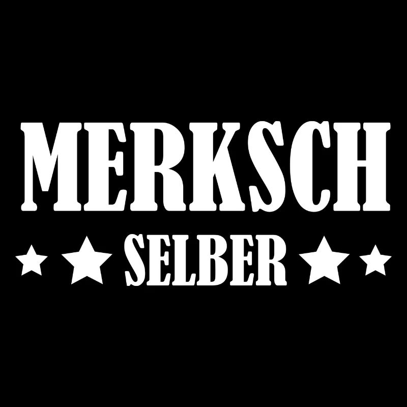 merksch selber