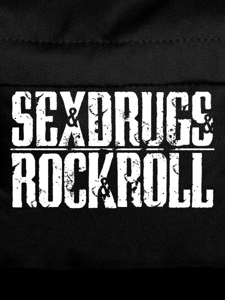 Sex Drugs and Rock & Roll