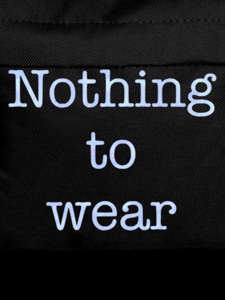 nothing to wear