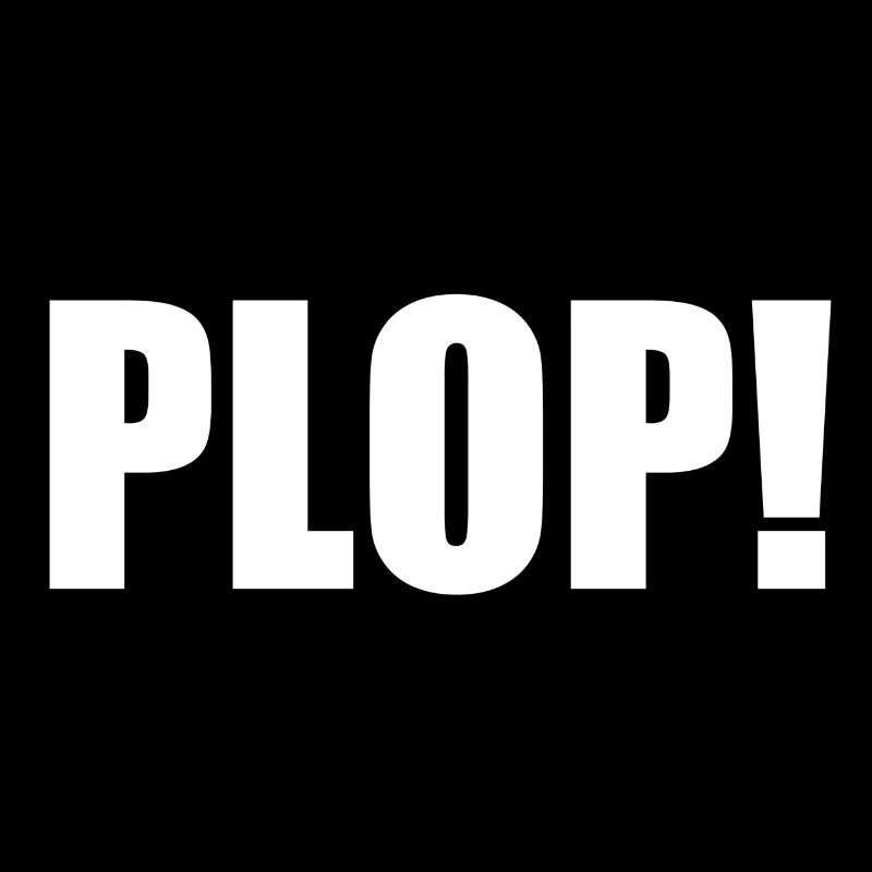 PLOP!