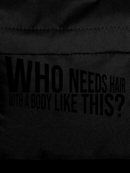 Who Needs Hair Saying