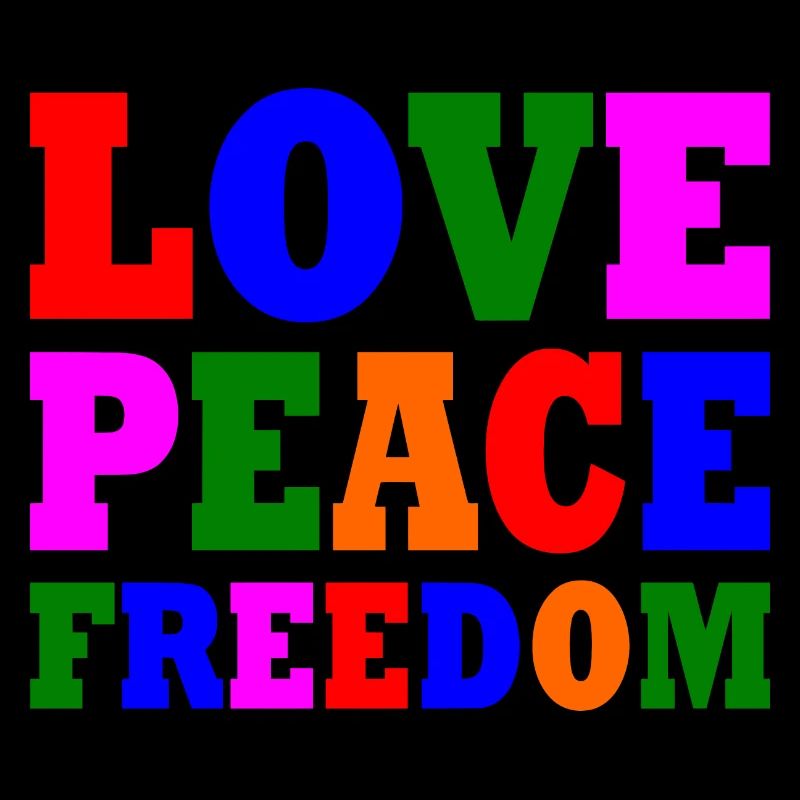 Love peace freedom